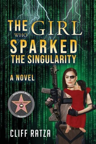 The Girl Who Sparked The Singularity: Book 5