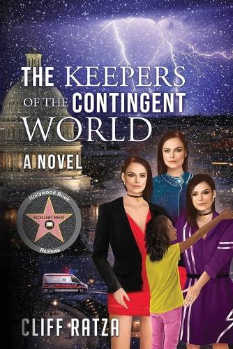 The Keepers of the Contingent World: Book 2