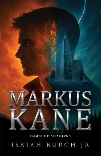 Markus Kane: Dawn of Shadows