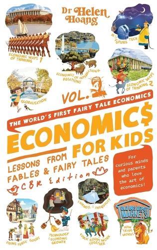 Economics for Kids Volume 2: Lesson from Fables & Fairy Tales