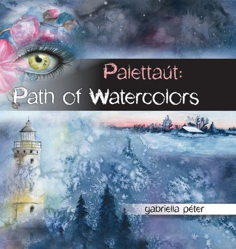 Palettaút: Path of Watercolors
