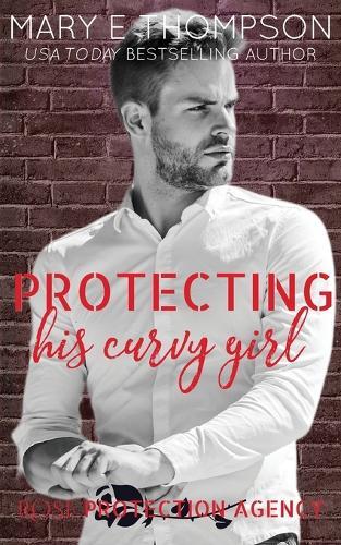Protecting His Curvy Girl