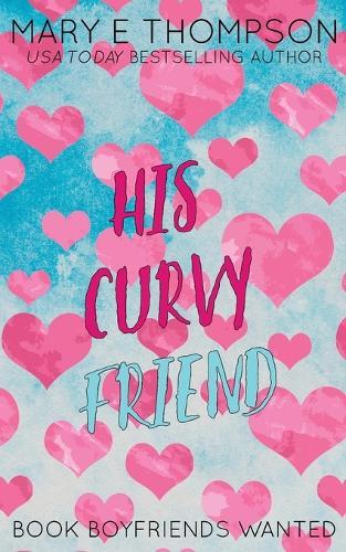 His Curvy Friend: Discreet Special Edition