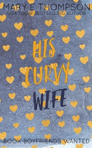 His Curvy Wife: Discreet Special Edition