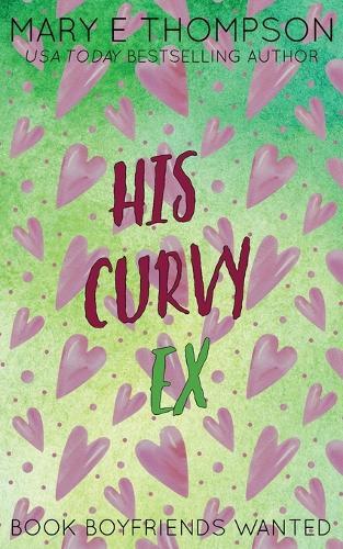 His Curvy Ex: Discreet Special Edition