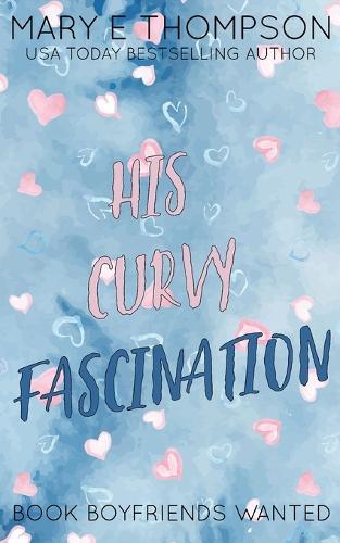 His Curvy Fascination: Discreet Special Edition