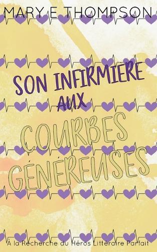 Son Infirmière aux Courbes Généreuses: Édition spéciale discrète