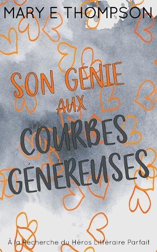 Son Génie aux Courbes Généreuses: Édition spéciale discrète