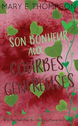 Son Bonheur aux Courbes Généreuses: Édition spéciale discrète