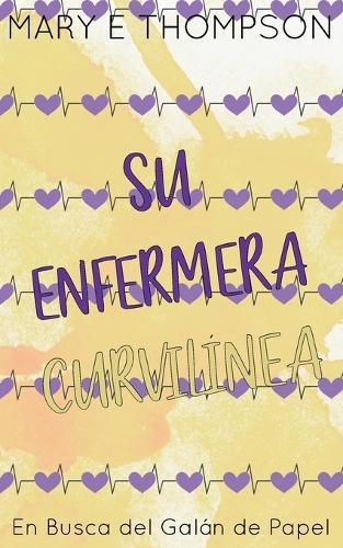 Su Enfermera Curvilínea: Edición especial discreta