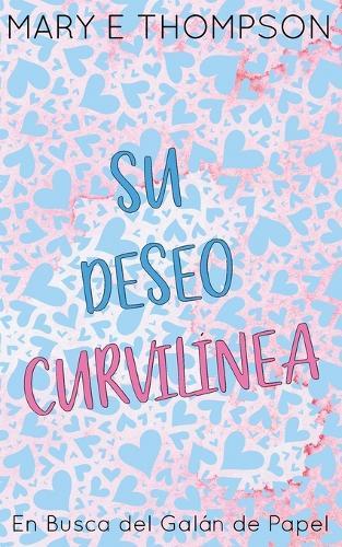 Su Deseo Curvilínea: Edición especial discreta