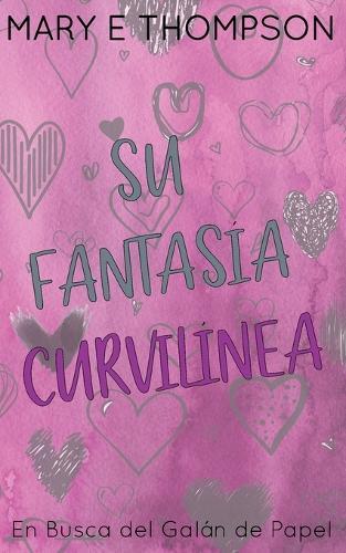 Su Fantasía Curvilínea: Edición especial discreta