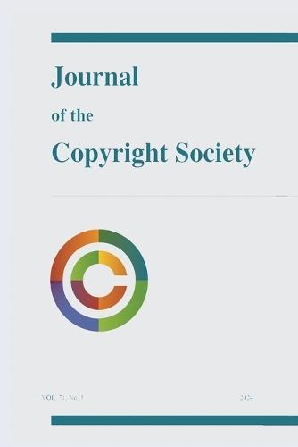 Journal of the Copyright Society, Volume 71(1)