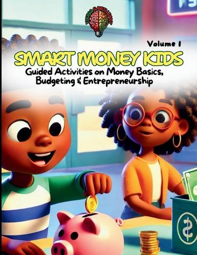 Smart Money Kids: Volume 1