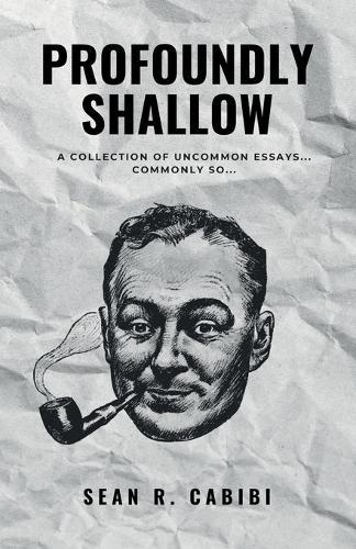 Profoundly Shallow