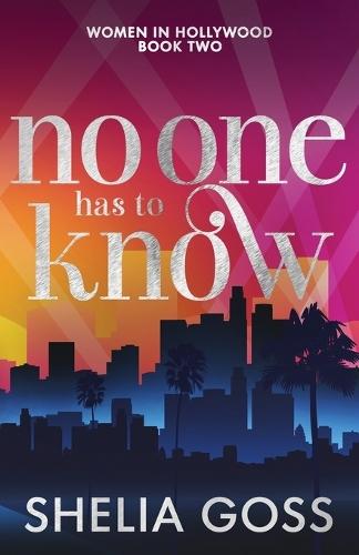 No One Has to Know