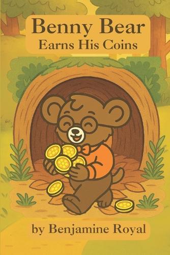 Benny Bear Earns His Coins