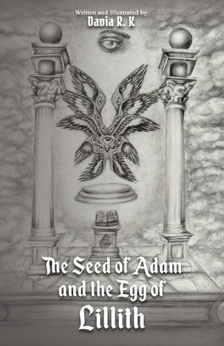 The Seed of Adam and the Egg of Lillith