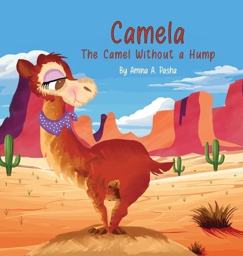 Camela: The Camel Without a Hump