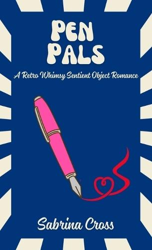 Pen Pals: A Retro Whimsy Sentient Object Romance