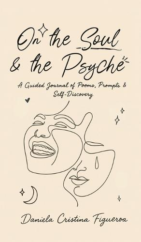 On the Soul & the Psyche: An Interactive Chapbook Exploring the Intersections of Introspective Expression