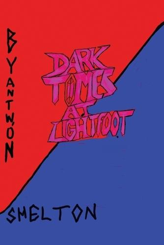 Dark Times at Lightfoot