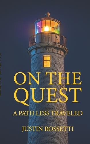 On the Quest: A Path Less Traveled
