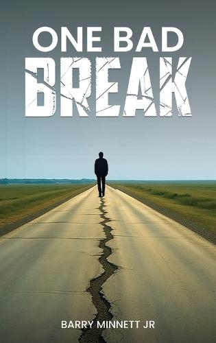 One Bad Break