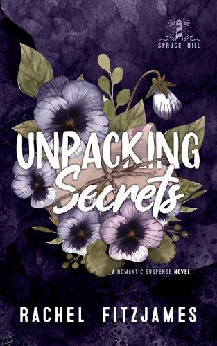 Unpacking Secrets: A small town enemies-to-lovers romantic suspense novel