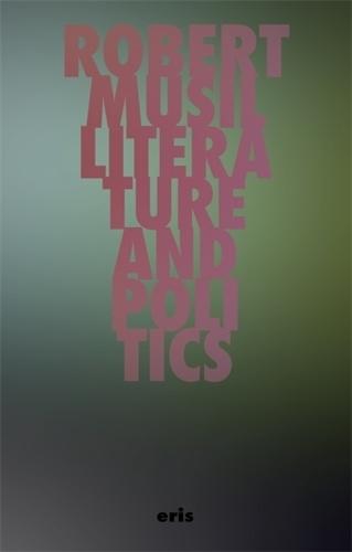 Literature and Politics: Selected Writings