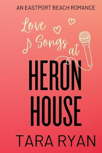 Love Songs at Heron House