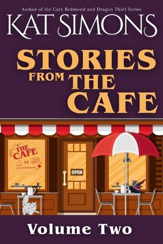 Stories from the Cafe: Volume Two