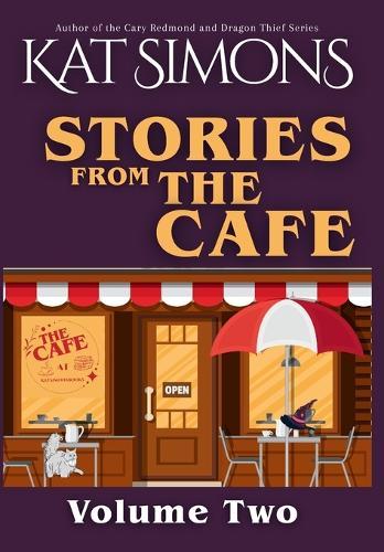 Stories from the Cafe: Volume Two