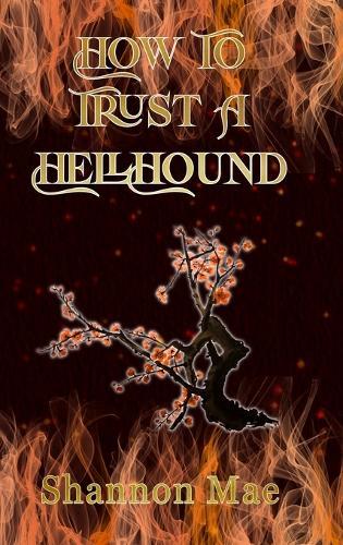 How to Trust a Hellhound