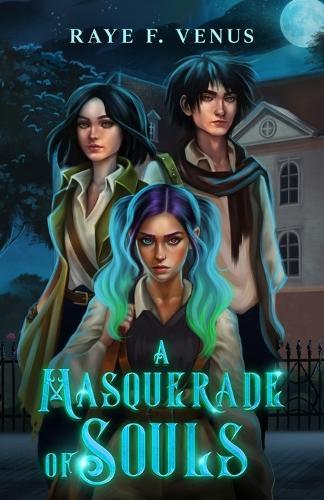 A Masquerade of Souls