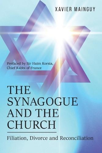 The Synagogue and the Church: Filiation, Divorce and Reconciliation