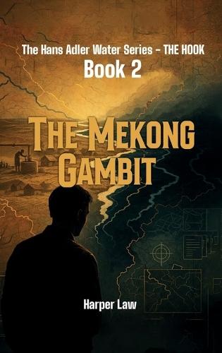 The Mekong Gambit