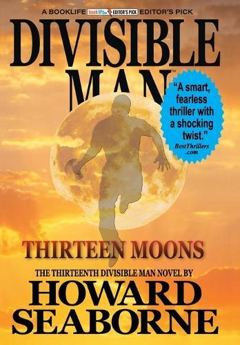 Divisible Man - Thirteen Moons