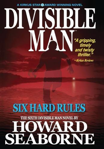 Divisible Man - Six Hard Rules
