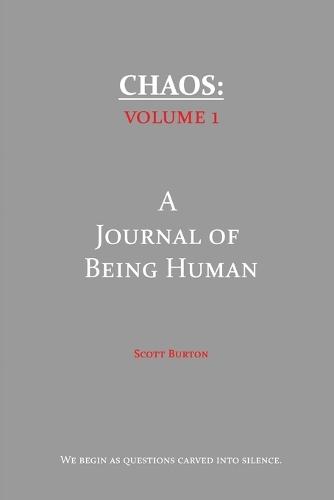 Chaos: A Journal of Being Human