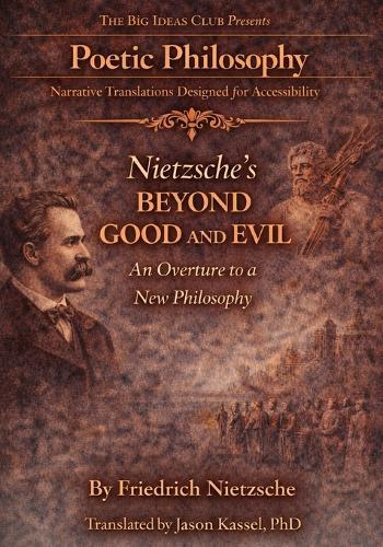 Nietzsche's Beyond Good and Evil: An Overture to a New Philosophy