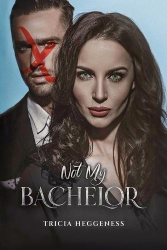 Not My Bachelor