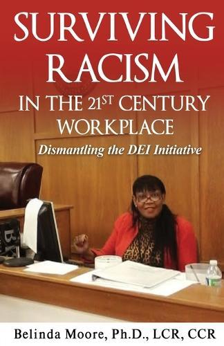 Surviving Racism In the 21st Century Workplace