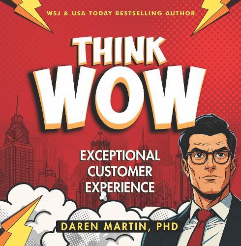 think/WOW: Exceptional Customer Experience