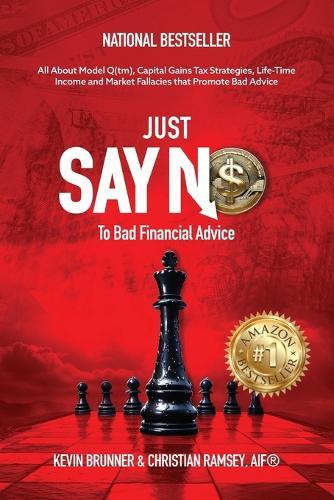 Just Say No To Bad Financial Advice: All About Model Q(tm), Capital Gains Tax Strategies, Life-Time Income and Market Fallacies