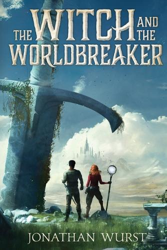 The Witch and the Worldbreaker