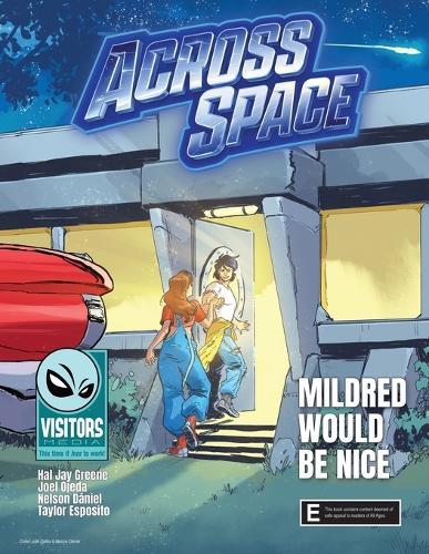 Mildred Would be Nice: Book 8 in the ""Across Space"" series