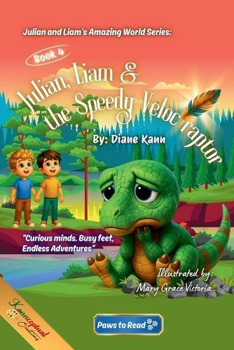 Julian, Liam, and the Speedy Velociraptor