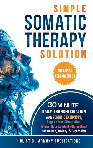 Simple Somatic Therapy Solution