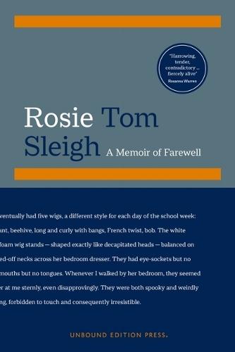 Rosie: A Memoir of Farewell